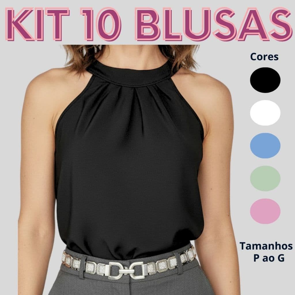 Kit com 10 - Blusa Feminina Gola Halter Moda Classica Casual Elegante