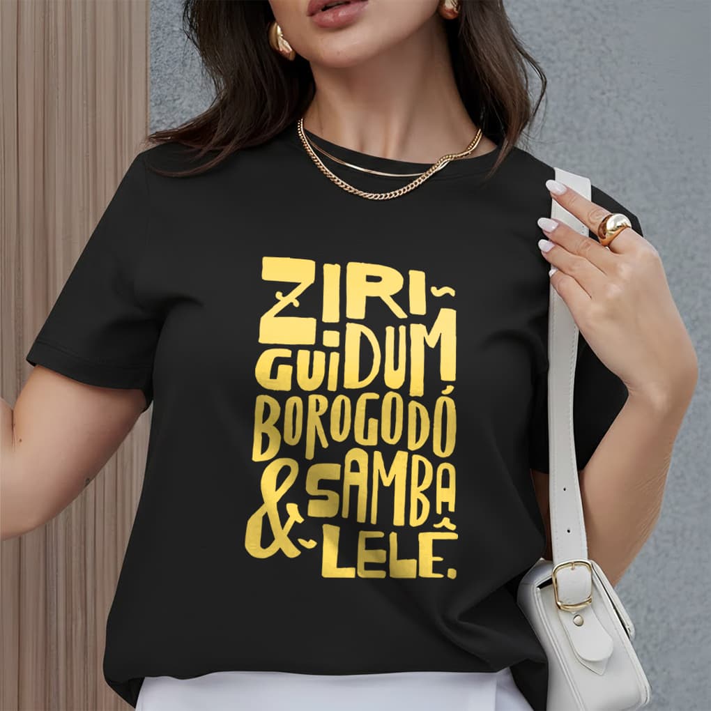 Camiseta Feminina Samba 100% Algodão Premium  Frases Divertidas Casual