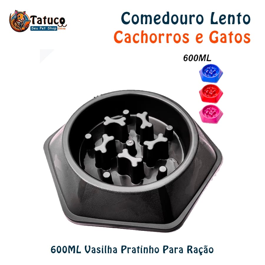 Pote Comedouro Lento 600ML Cachorros e Gatos Vasilha Pratinho Para Pet - UNIDADE