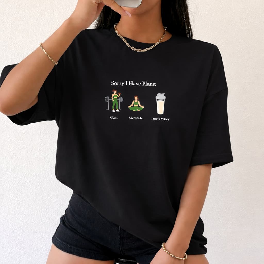 Camiseta Feminina Sorry I Have Plans Treino Academia Fitness Meditação Whey 2026 Nova Moda