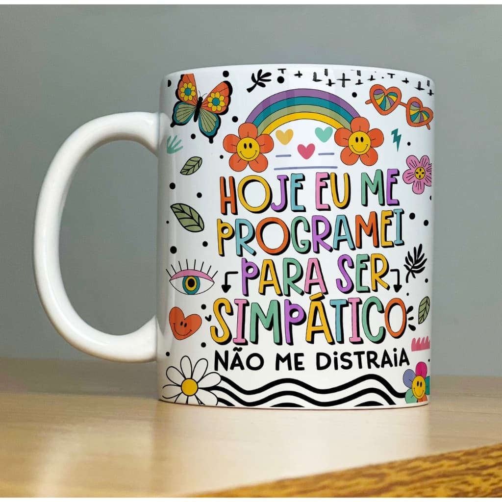 Caneca Hoje me programei simpático Good Vibes 1-Xícara com Frases Divertidas  engraçadas Porcelana