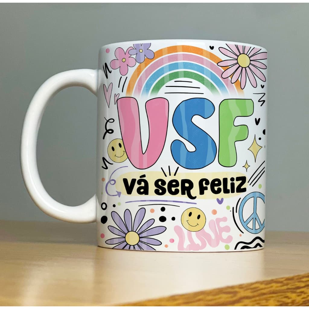 Caneca VSF VAI SER FELIZ Good Vibes 1-Xícara com Frases Divertidas  engraçadas Porcelana