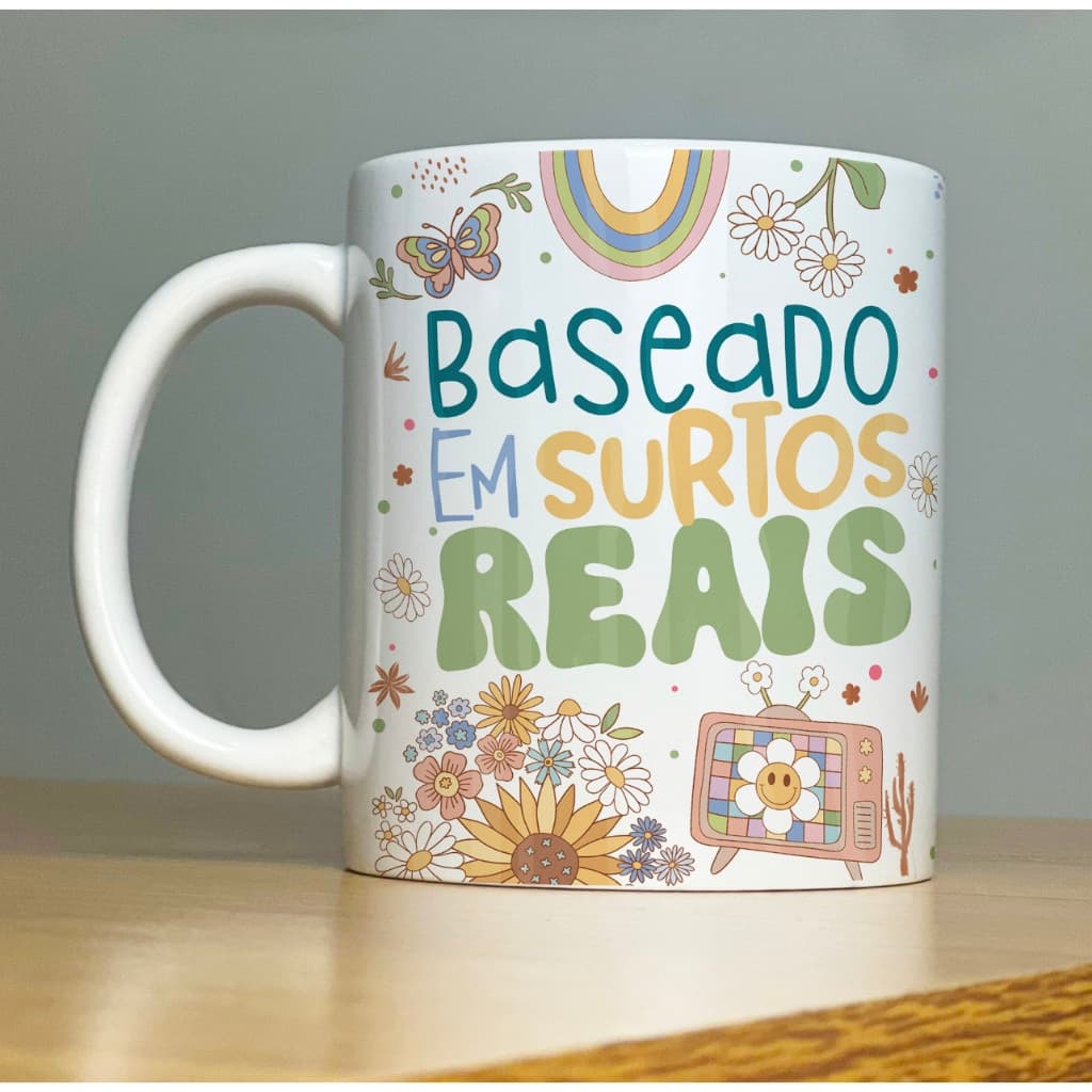 Caneca BASEADO EM SURTOS REAIS Good Vibes 1-Xícara com Frases Divertidas  engraçadas Porcelana