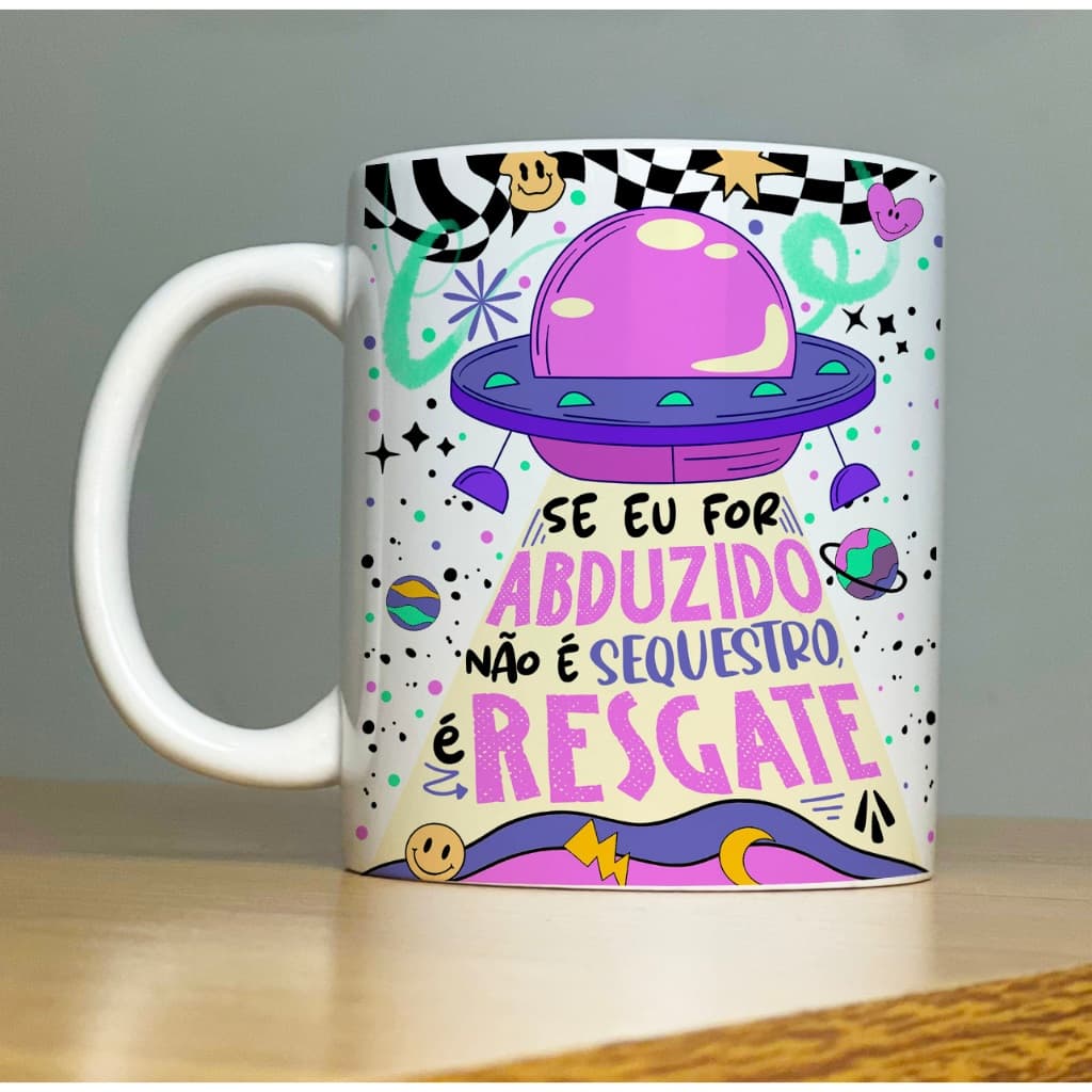 Caneca SE EU FOR ABDUZIDO Good Vibes 1-Xícara com Frases Divertidas  engraçadas Porcelana