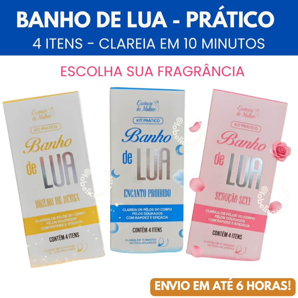 Kit Banho de Lua 4 Itens Clareador de Pelos Profissional - 3 Fragrâncias Clareia em 10min