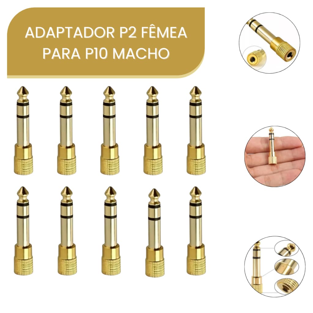 Kit Plug Conector Adaptador P2 Fêmea para P10 Macho Estéreo – Gold Premium Áudio Profissional