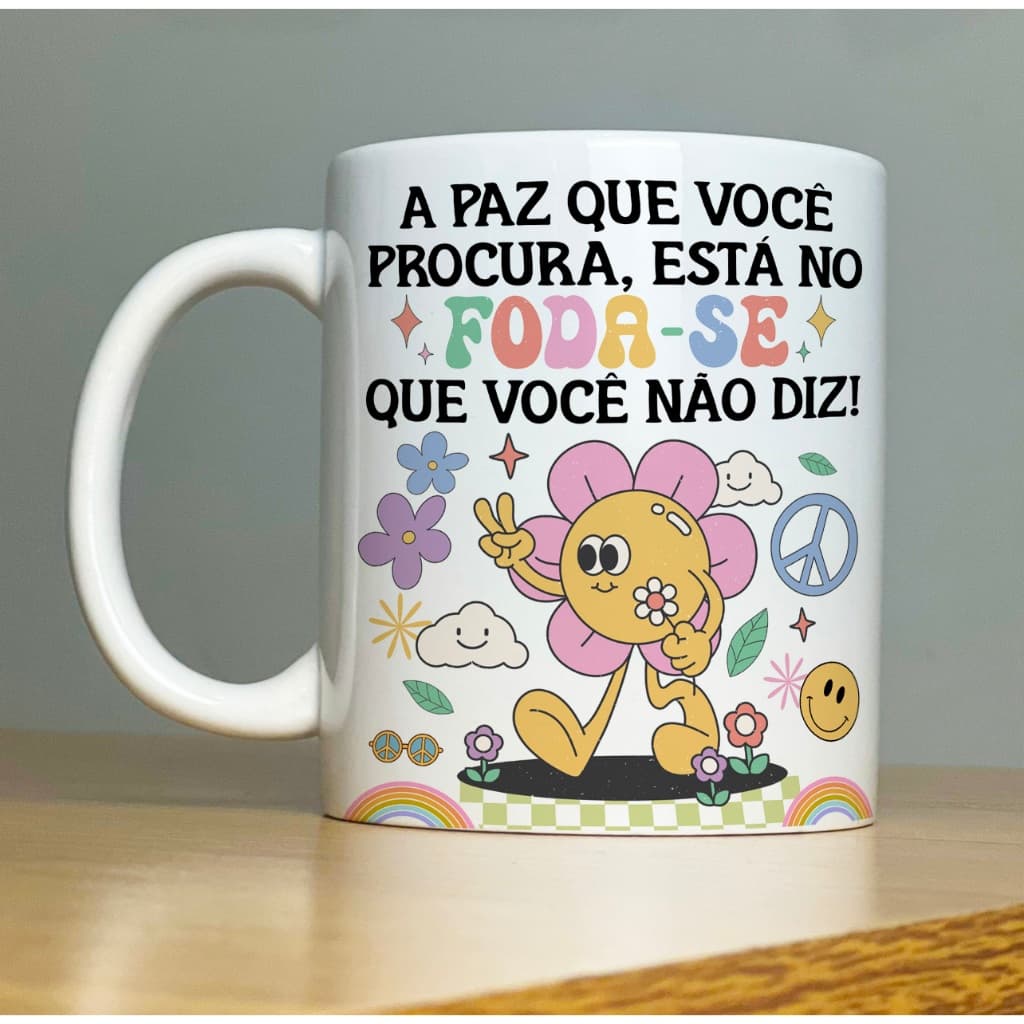 Caneca A PAZ QUE VOCÊ PROCURA Good Vibes 2-Xícara com Frases Divertidas  engraçadas Porcelana