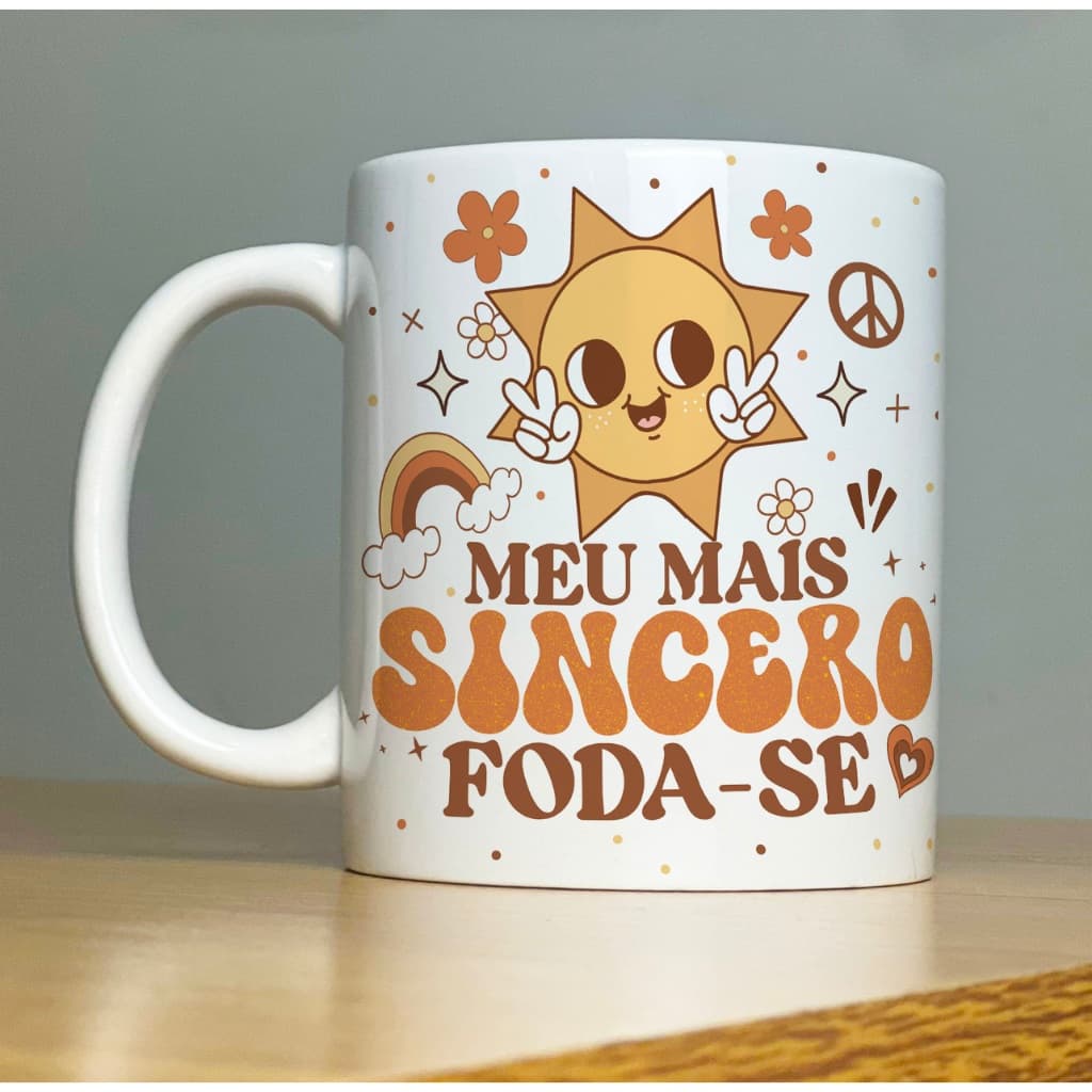 Caneca MEU MAIS SINCERO FODA-SE Good Vibes 2-Xícara com Frases Divertidas  engraçadas Porcelana