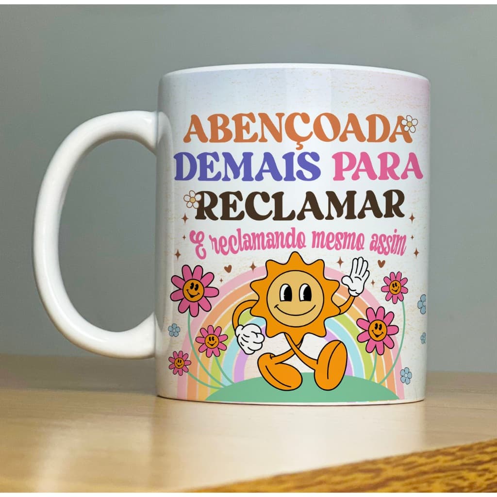 Caneca ABENÇOADA DEMAIS PARA RECLAMAR Good Vibes 2-Xícara com Frases Divertidas engraçadas Porcelana