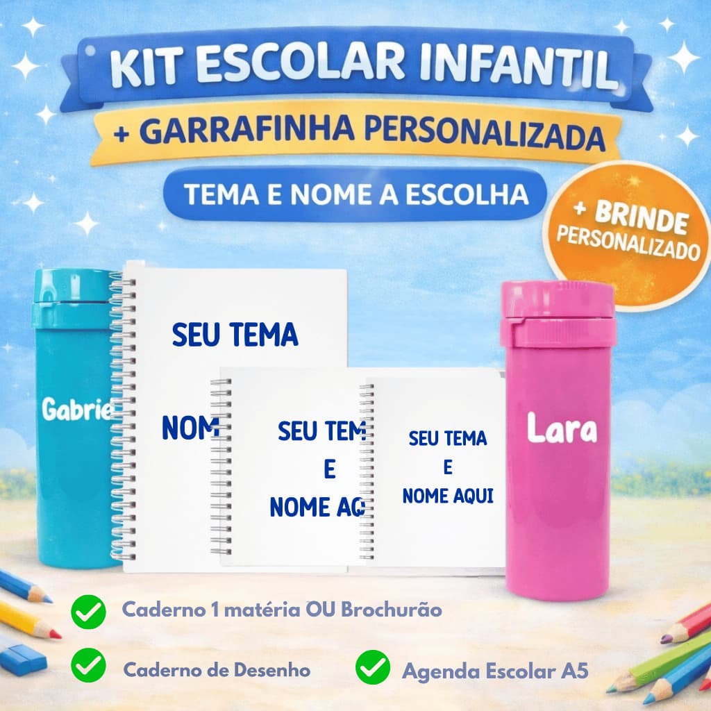 Kit Escolar Infantil Personalizado com Nome + Garrafa 480ml | Caderno e Agenda Tema à Escolha