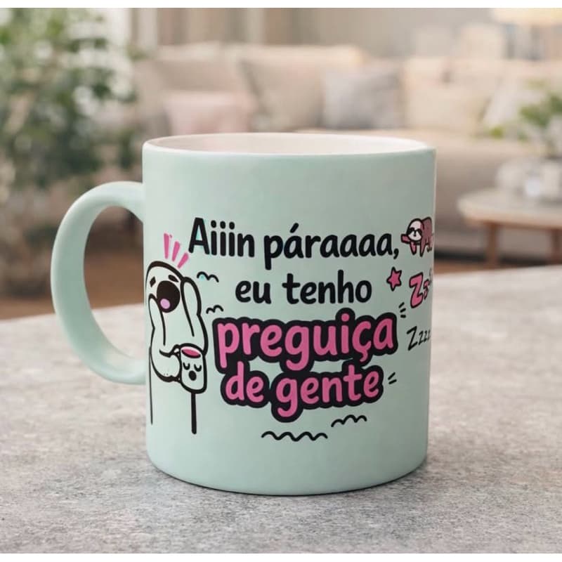 Caneca fosca perolizada “eu tenho preguiça de gente”