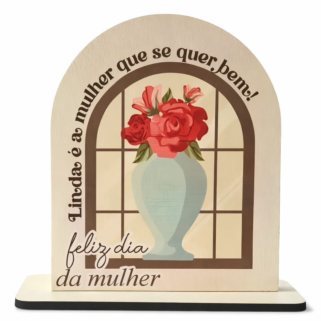 Lembrancinha Dia Internacional das Mulheres em MDF 3mm Presente Delicado Impressão UV