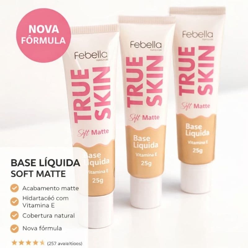 Base Líquida Febella True Skin Soft Matte com Vitamina E – 25g