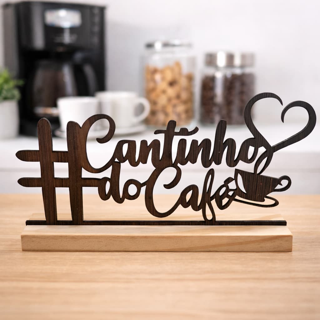 Placa Decorativa Cantinho do Café MDF com Base de Madeira Decoração de Mesa