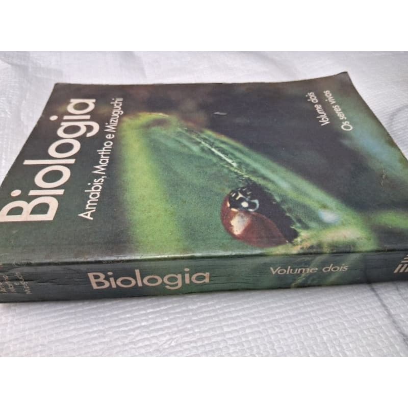 Livro Biologia - Volume 2 Os seres vivos