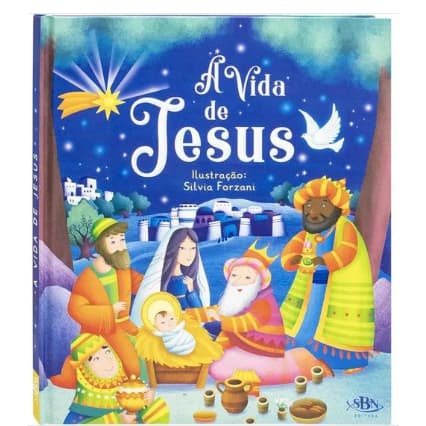 A Vida de Jesus – Uma História de Amor, Fé e Esperança