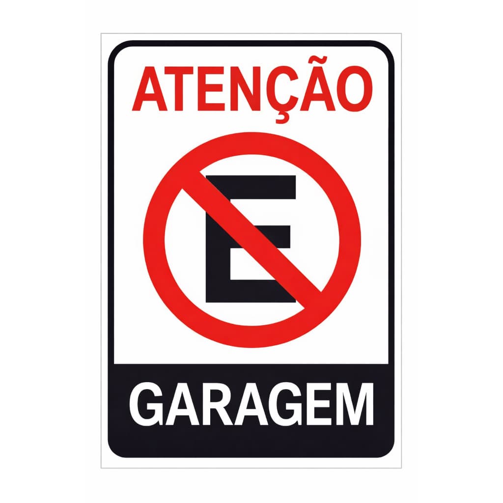 Placas - Atenção Garagem - Proibido Estacionar 20x30