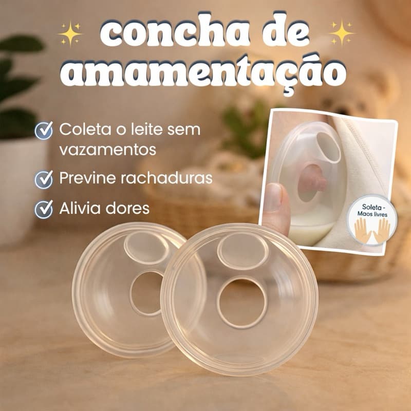 CONCHA COLETORA DE LEITE MATERNO - COLETOR DE LEITE - AMAMENTAÇÃO