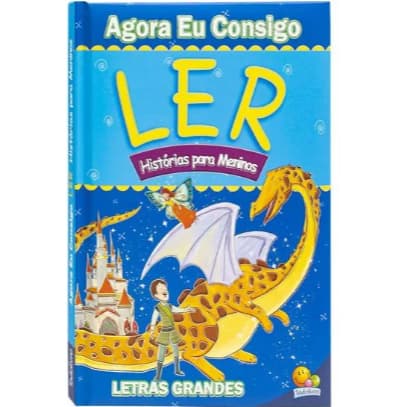 Agora Eu Consigo Ler – Histórias para Meninos | Letras Grandes