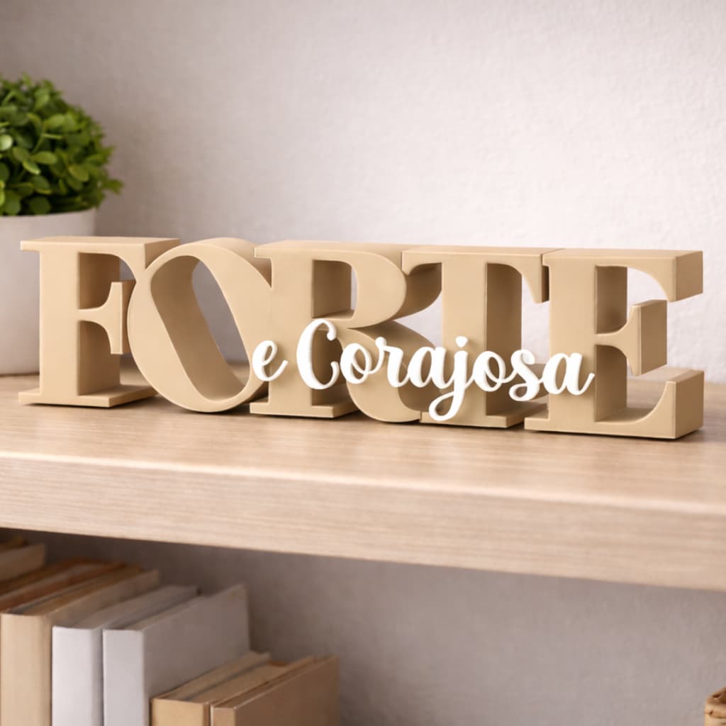 Placa decorativa FORTE E CORAJOSA moderna e elegante para estante, sala ou mesa Envio Imediato