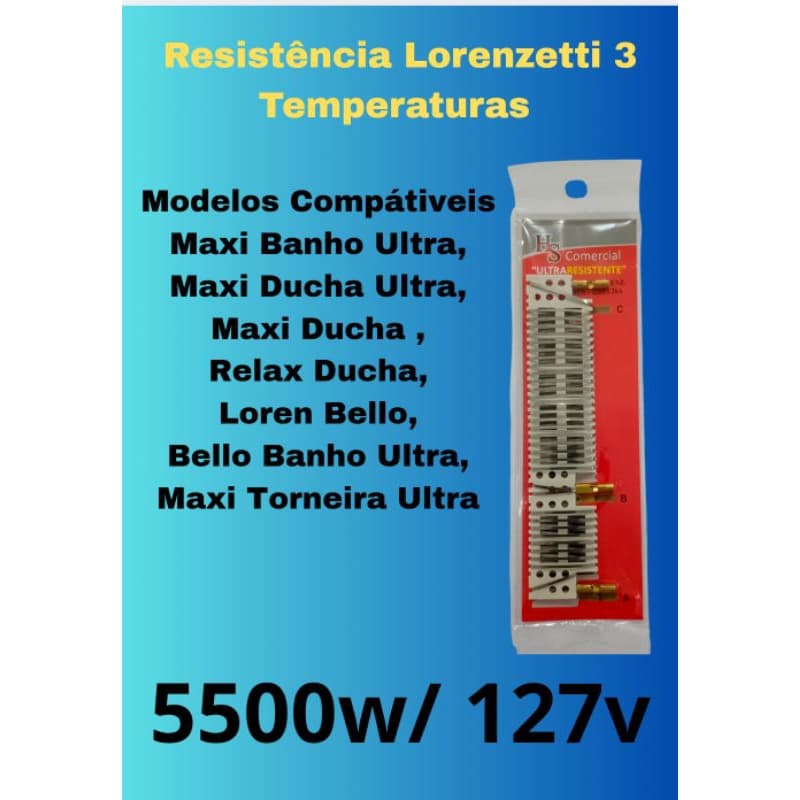 Resistência Tipo LORENZETTI - 3 TEMPERATURAS -5500W -127V-43A