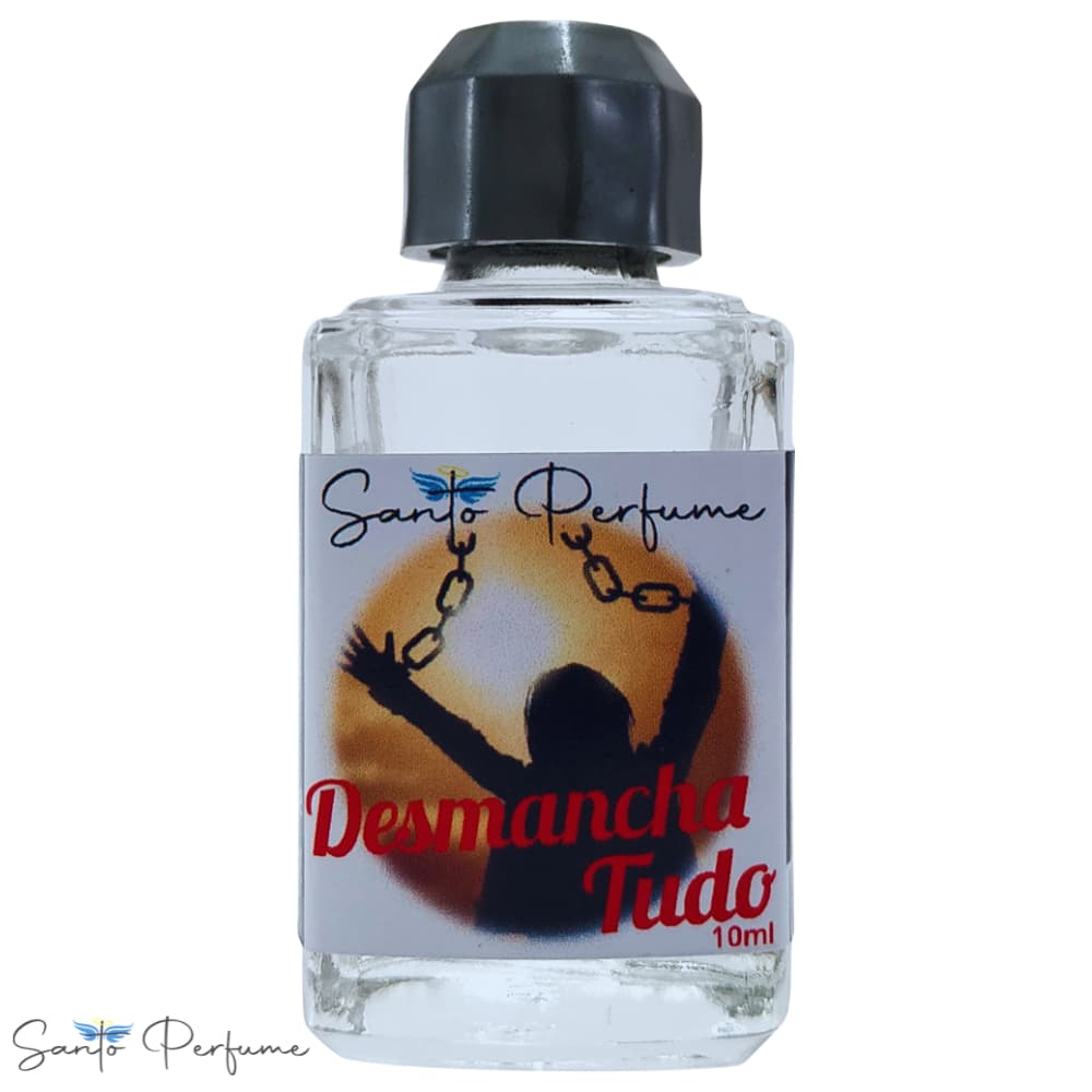 Perfume Desmancha Tudo, se livre de tudo aquilo que te atrapalha