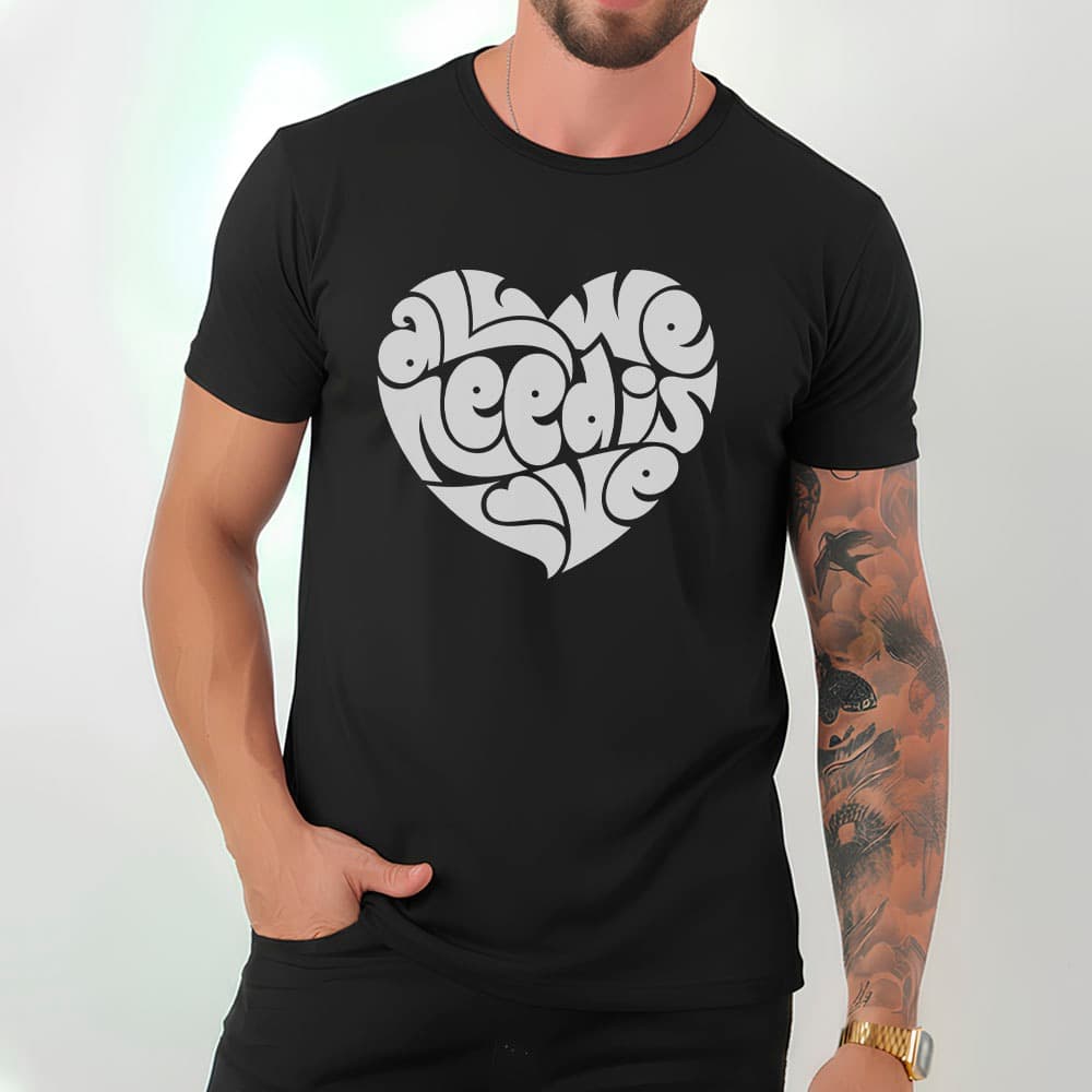 Camiseta Masculina 100% Algodão Camisa All We Needis Love Tipografia Amor Casual Urbano Dia a Dia