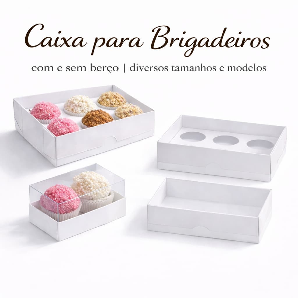 Caixa Confeitaria para Brigadeiro | Tampa Transparente | Com ou Sem Berço | 1 a 12 Doces
