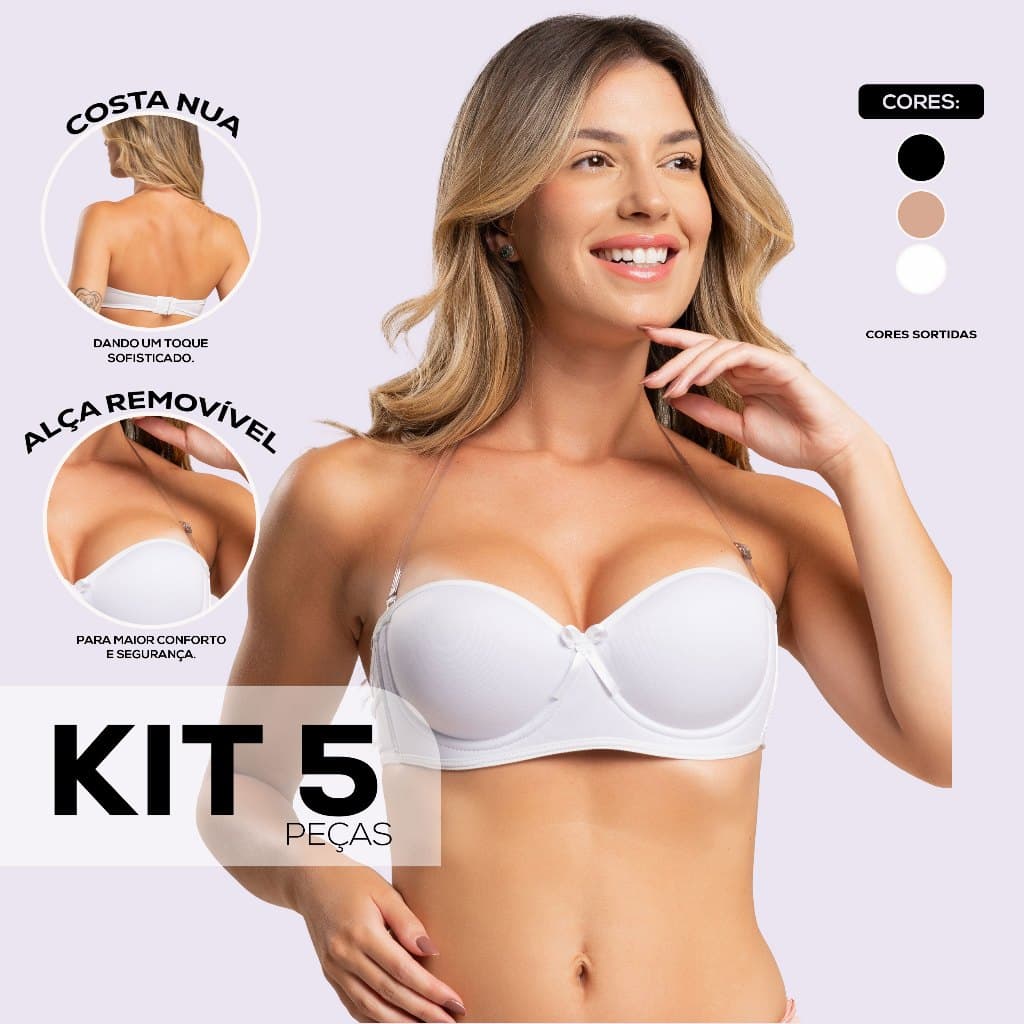 Kit 5 Sutiãs Tomara que Caia Pala com Bojo Confortável Sutian Com Alças Removíveis Bustie Dyeu Modas