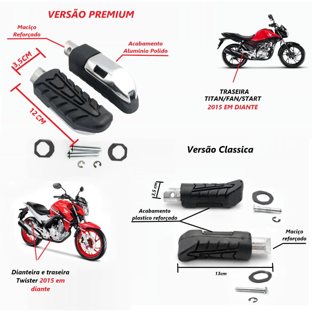 Pedaleira Dianteira/Traseira Honda CB Twister Titan Fan Start 160 Completa Reforçada Maciça