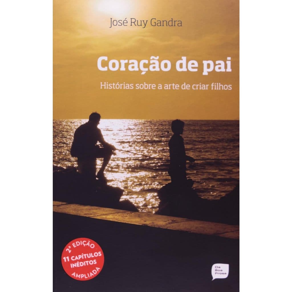 Coração de pai histórias sobre a arte de criar filhos (8561)