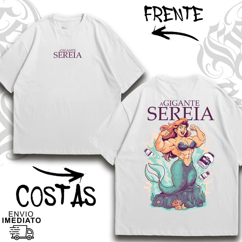 Camiseta Treino Academia Oversized ''A GIGANTE SEREIA '' 2026 Alta Qualidade Envio Imediato - 73