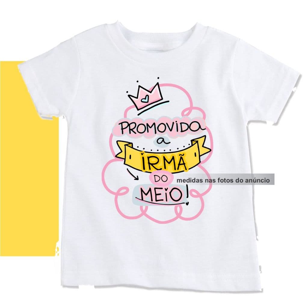 Camisa infantil promovida a irmã do meio 2504