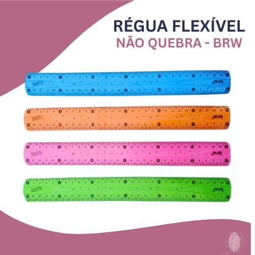 Régua Flexível 30cm BRW – Não Quebra, Colorida e Resistente