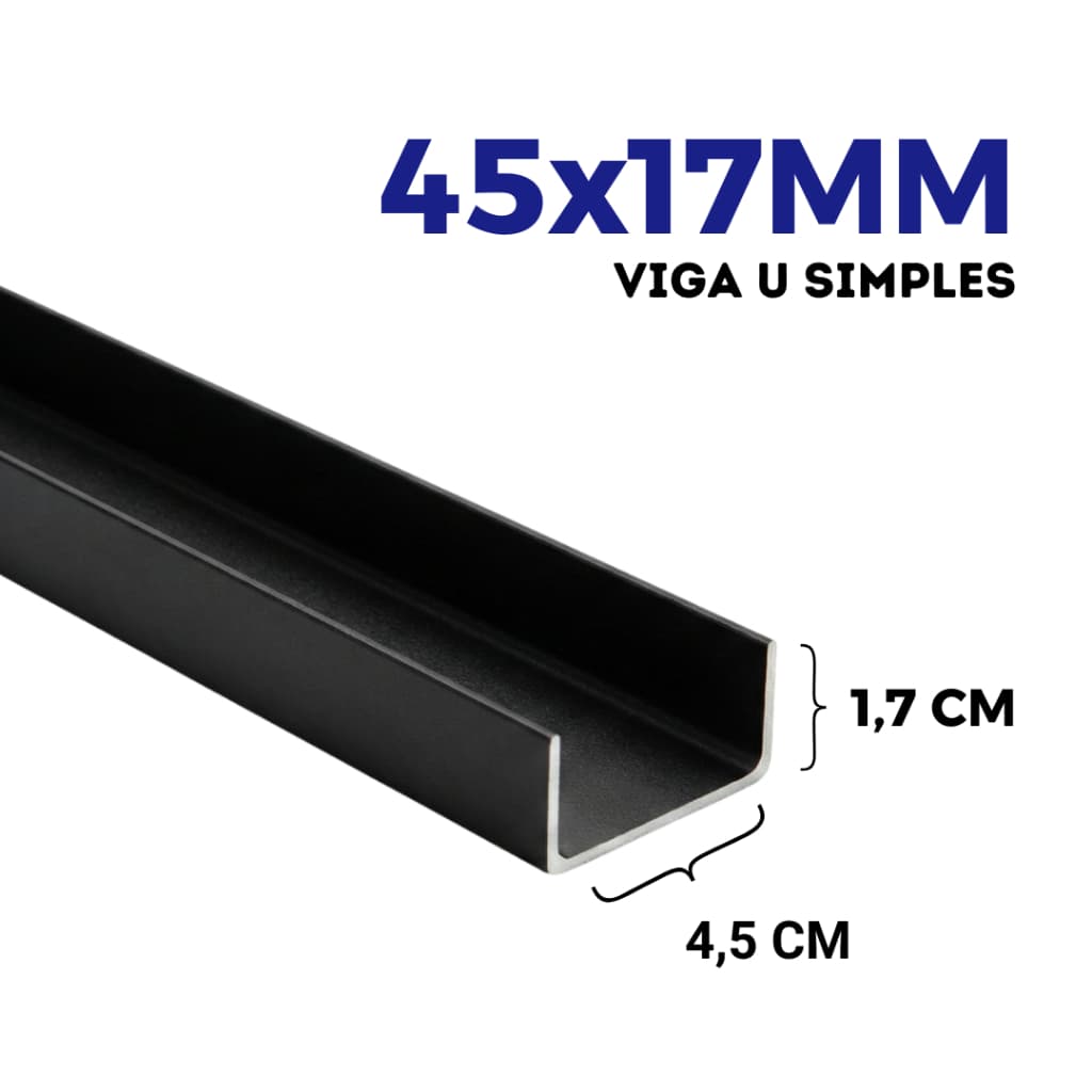 Viga U Simples 45 X 17 MM - Escolha o Comprimento 2mm Espessura