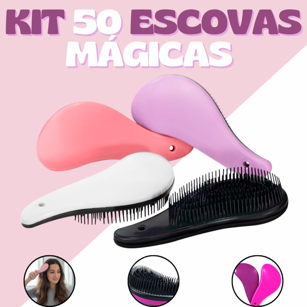 Kit 50 Escovas Mágicas pra Cabelo - Anti Frizz - Para desembaraçar Cabelo