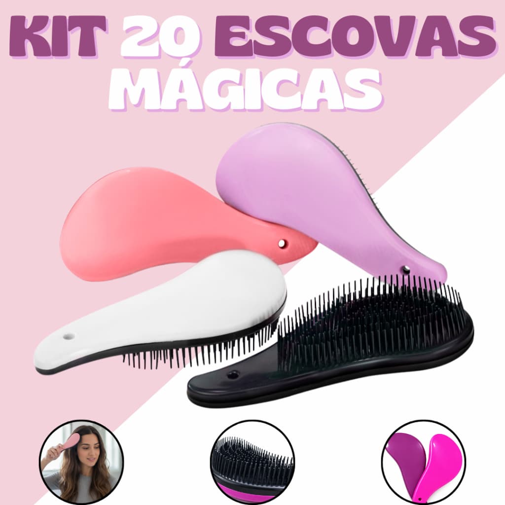 Kit 20 Escovas Mágicas pra Cabelo - Anti Frizz - Para desembaraçar Cabelo