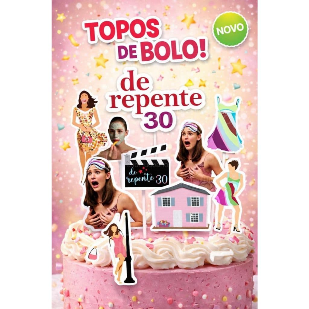 Topo De Bolo Topper De Aniversário De Repente 30