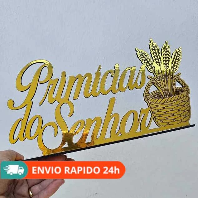 PLACA PRIMÍCIAS DO SENHOR PARA DECORAÇÃO DE IGREJAS E EVENTOS EM MDF 3MM