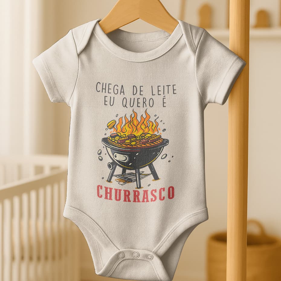 Body Infantil Divertido | Chega de Leite Eu Quero é Churrasco Estampa Frase Criativa
