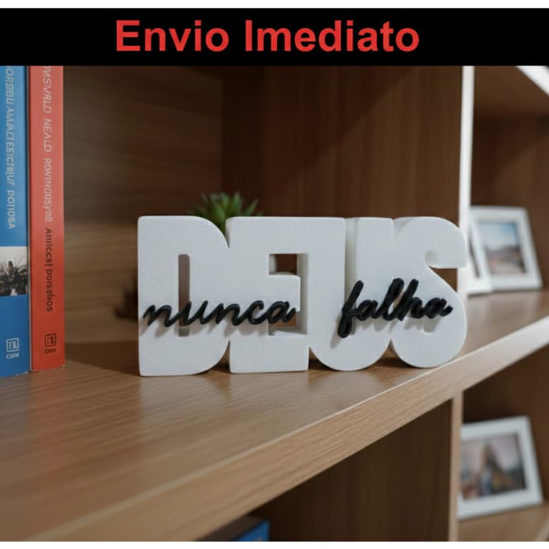 Decoração Frase Inspiradora "Deus Nunca Falha" Objeto Moderno para Mesa, Quarto ou Escritório