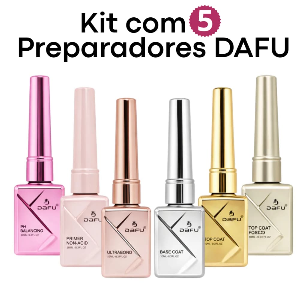 Kit com 5 Preparadores Unha Gel Dafu Primer, Base Coat, Top Coat, Ph, Ultrabond Alongamento Manicure