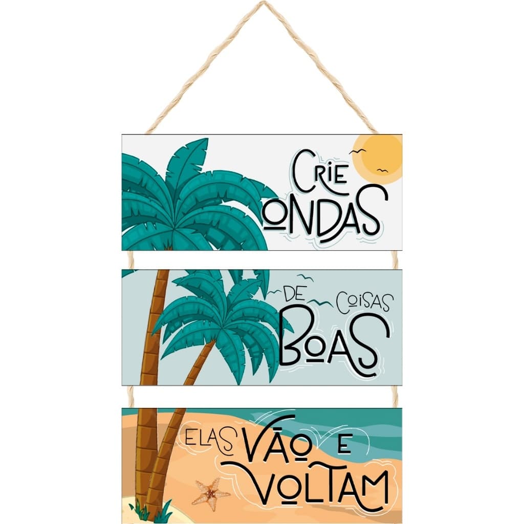 Placa com Alça de Sisal 3 Peças Decoração Crie Ondas de Coisas Boas
