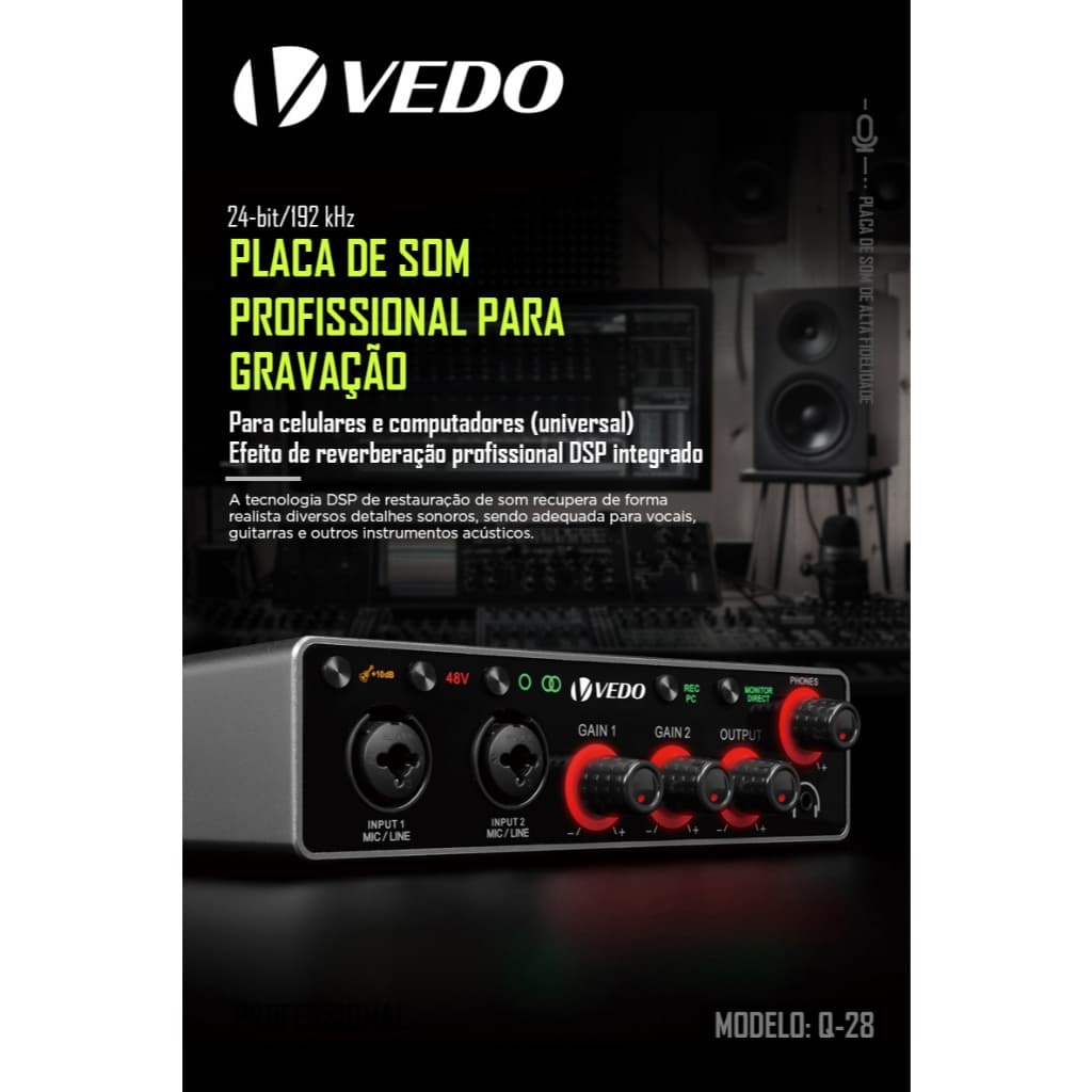 VEDO Q-28 Interface De Áudio Profissional 48V Phantom Reverberação DSP Integrada USB2.0 D-PRE Microphone Bivolt