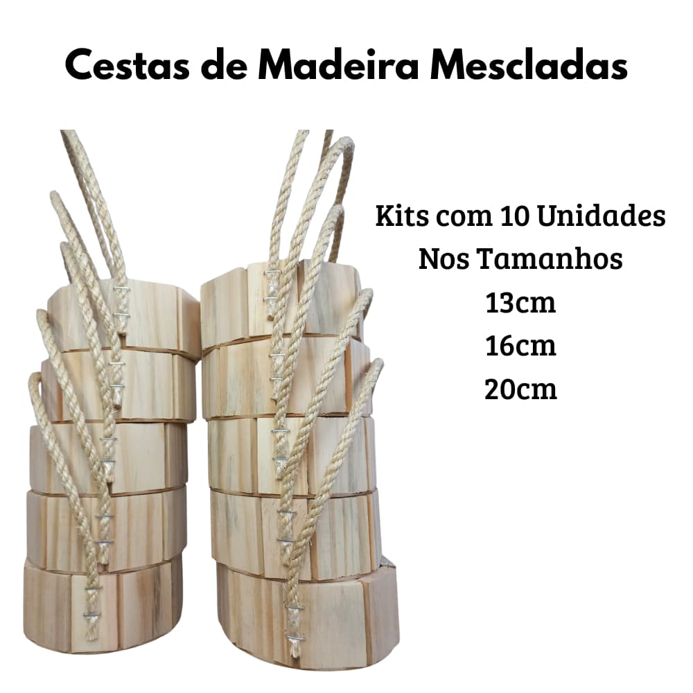 Cestas de Madeira Pinus Mescladas Kit com 10 Unidades de 13cm, 16cm ou 20cm Para Presentes e Lembrancinhas