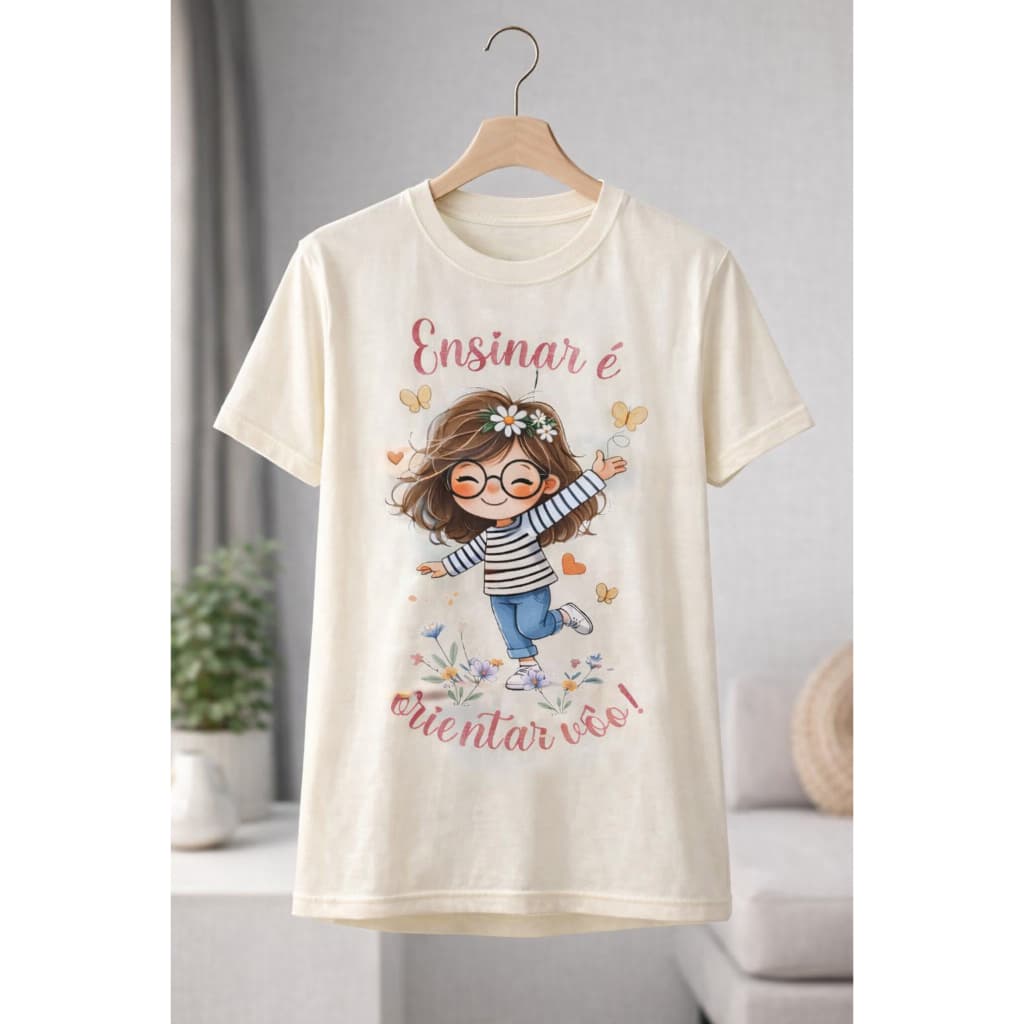 CAMISETA FEMININA ENSINAR É ORIENTAR VÔO EM ALGODÃO