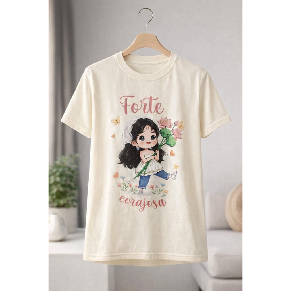 Camiseta Feminina Forte e Corajosa em algodão