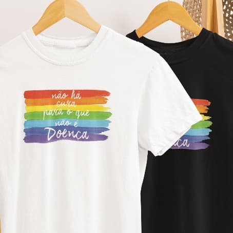 Camiseta "Não há cura para o que não é doença" "LGBTQIA+" "GLS" "LGBT"