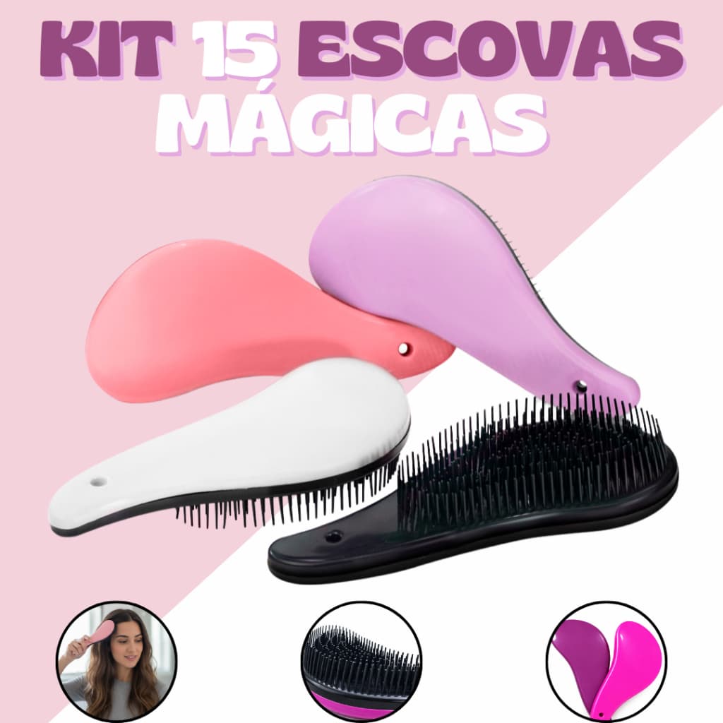 Kit 15 Escovas Mágicas pra Cabelo - Anti Frizz - Para desembaraçar Cabelo