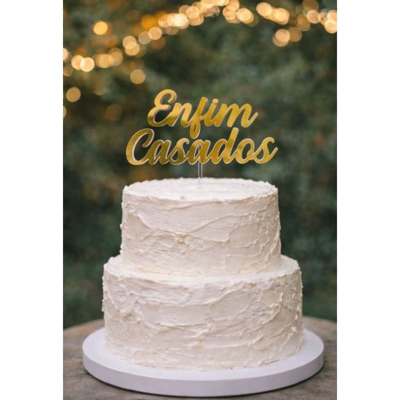 Topo de Bolo Casamento - Topper de Bolo Dourado Enfim Casados